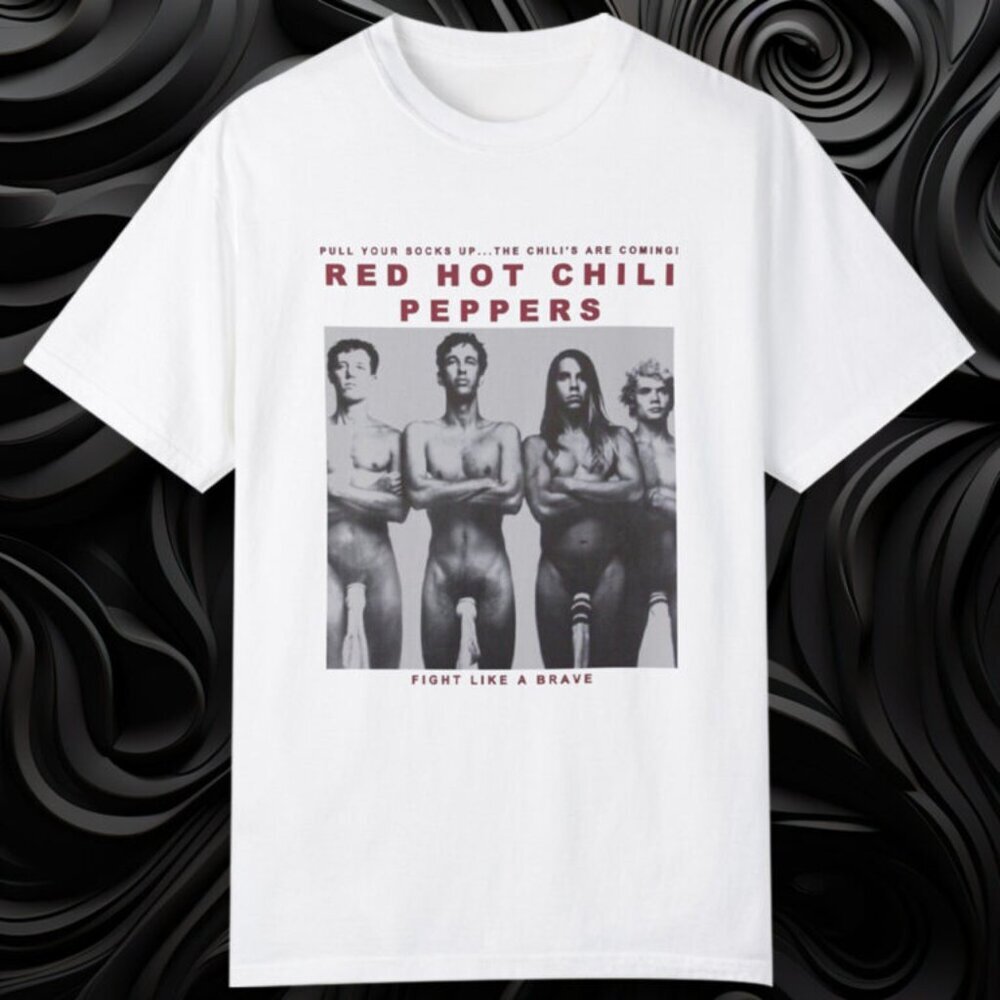 Red Hot Chili Peppers Fight Like A Brave Rock Band Music Fan Graphic T-Shirt 91
